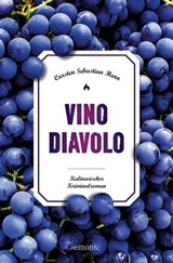 Vino Diavolo - Carsten Sebastian Henn - 9783863583552