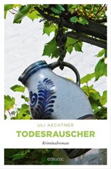 Todesrauscher - Uli Aechtner - 9783863589660