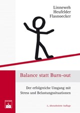 Balance statt Burn-out - Klaus Linneweh ; Armin Heufelder ; Monika Flasnoecker - 9783863710071