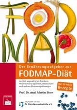 Der Ernährungsratgeber zur FODMAP-Diät - Martin Storr - 9783863712082