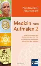 Medizin zum Aufmalen 2 - Petra Neumayer ; Roswitha Stark - 9783863743604