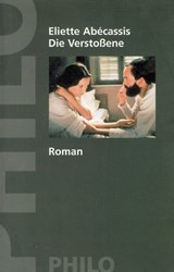 Die Verstoßene - Eliette Abécassis - 9783863935245