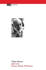 Jude sein - Vilém Flusser - 9783863935597