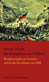 Im Kampf um die Freiheit - Julius H. Schoeps - 9783863935948