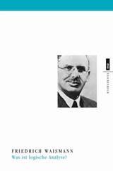 Was ist logische Analyse? - Friedrich Waismann - 9783863936112