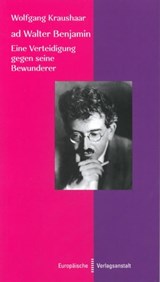 ad Walter Benjamin - Wolfgang Kraushaar - 9783863936259