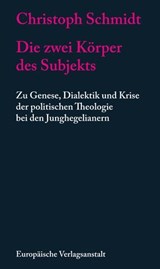 Die zwei Körper des Subjekts - Christoph Schmidt - 9783863936594
