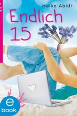 Endlich 15 - Heike Abidi - 9783864560446