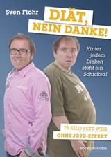 Diät, nein danke! - Sven Flohr - 9783864701542