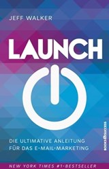 Launch - Jeff Walker - 9783864702686