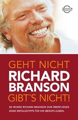 Geht nicht gibt's nicht! - Richard Branson - 9783864703508