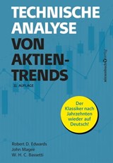 Technische Analyse von Aktientrends - Robert D. Edwards ; John Magee ; W.H.C. Bassetti - 9783864707384