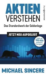 Aktien verstehen - Michael Sincere - 9783864708985