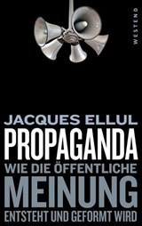 Propaganda - Jacques Ellul - 9783864898327