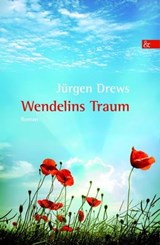 Wendelins Traum - Jürgen Drews - 9783865204363