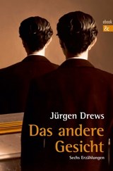 Das andere Gesicht - Jürgen Drews - 9783865205001
