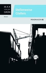 Stellenweise Glatteis - Max von der Grün - 9783865321732