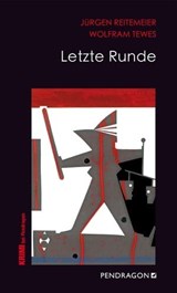 Letzte Runde - Jürgen Reitemeier ; Wolfram Tewes - 9783865326997