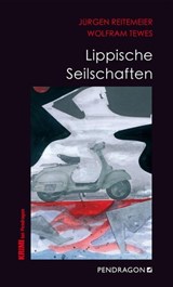 Lippische Seilschaften - Jürgen Reitemeier ; Wolfram Tewes - 9783865327031