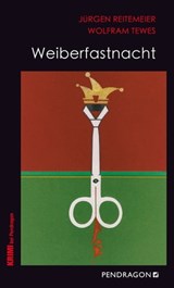 Weiberfastnacht - Jürgen Reitemeier ; Wolfram Tewes - 9783865327765