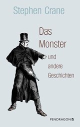 Das Monster und andere Geschichten - Stephen Crane - 9783865328250