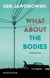 What about the bodies - Ken Jaworowski - 9783865329608