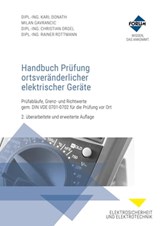 Handbuch Prüfung ortsveränderlicher elektrischer Geräte - Karl Donath ; Milan Gavrancic ; Christian Orgel ; Rainer Rottmann - 9783865868954