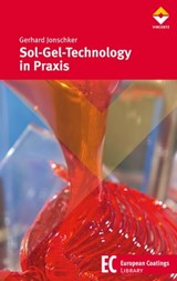 Sol-Gel-Technology in Praxis - Gerhard Jonschker - 9783866306646