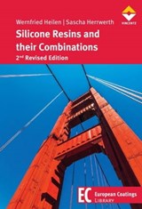 Silicone Resins and their Combinations - Wernfried Heilen ; Sascha Herrwerth - 9783866306974