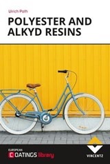 Polyester and Alkyd Resins - Ulrich Poth - 9783866307407