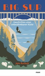 Big Sur - Jens Rosteck - 9783866483880