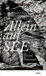 Allein auf See - Richard J. King - 9783866488502