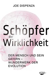 Schöpfer der Wirklichkeit - Joe Dispenza - 9783867281362