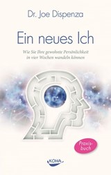 Ein neues Ich - Joe Dispenza - 9783867287296