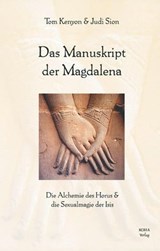 Das Manuskript der Magdalena - Tom Kenyon ; Judi Sion - 9783867287562