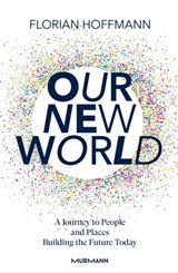 Our New World - Florian Hoffmann - 9783867747431