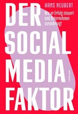 Der Social Media Faktor - Hans Neubert - 9783867748698