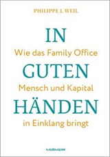 In guten Händen. - Philippe J. Weil - 9783867748742