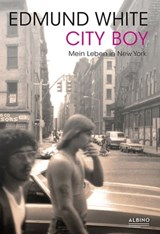 City Boy - Edmund White - 9783867878852