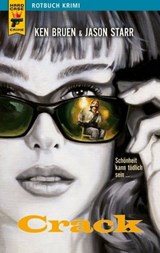 Crack - Ken Bruen ; Jason Starr - 9783867895170