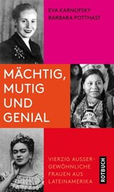 Mächtig, mutig und genial - Eva Karnofsky ; Barbara Potthast - 9783867895798