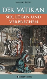 Der Vatikan - Johannes Seiffert - 9783867897549