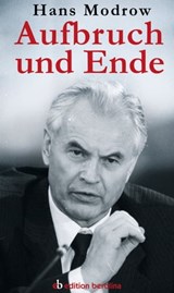 Aufbruch und Ende - Hans Modrow - 9783867898157