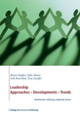 Leadership. Approaches - Development - Trends - Maria Stippler ; Sadie Moore ; Seth Rosenthal ; Tina Doerffer - 9783867934008