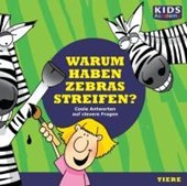 Schubert, K: KIDS Academy - Warum haben Zebras Streifen?/CD