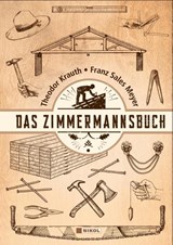 Das Zimmermannsbuch - Theodor Krauth ; Franz Sales Meyer - 9783868206531