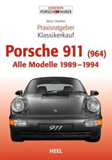Praxisratgeber Klassikerkauf Porsche 911 (964) - Adrian Streather - 9783868529937