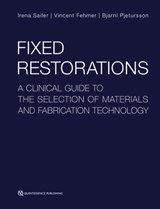 Fixed Restorations - Irena Sailer ; Vincent Fehmer ; Bjarni E. Pjetursson - 9783868675634