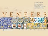 Veneers - Maciej Zarow ; Walter Devoto ; Margarida Henrique ; Louis Hardan ; Marco Nicastro ; Daniele Rondoni - 9783868676525