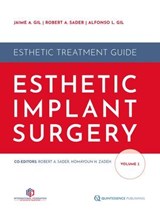 Esthetic Implant Surgery - Jaime A. Gil ; Robert A. Sader ; Alfonso Gil - 9783868678017